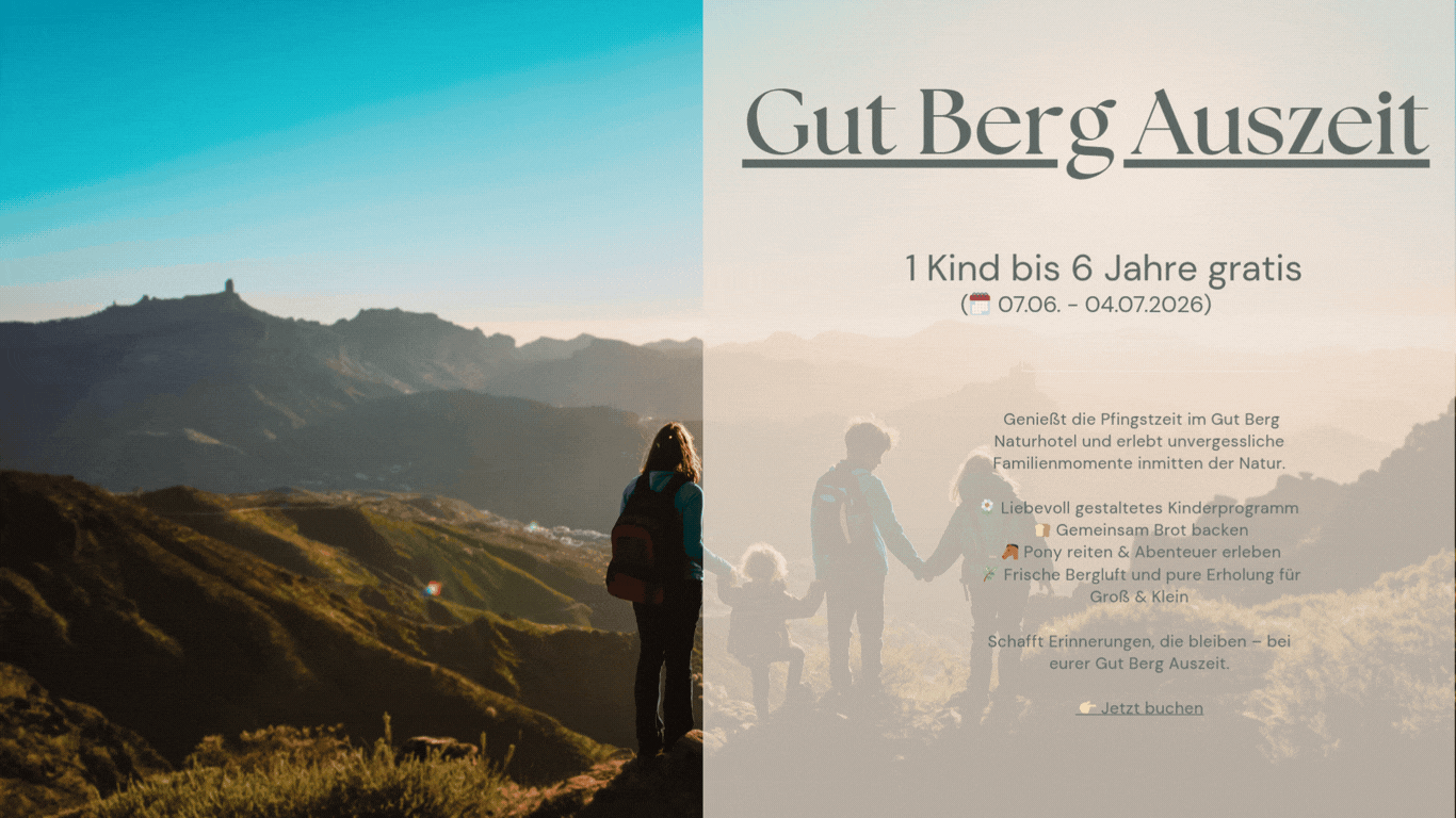 GUt Berg Auszeit ein Kind bis 6 Jahre frei